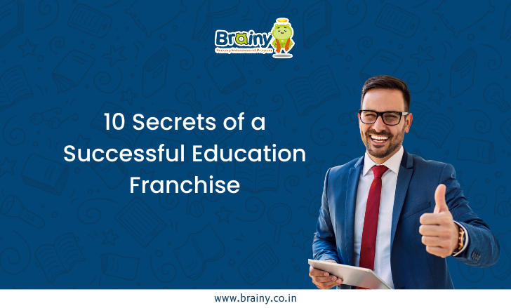 10 Secrets of a Successful Education Franchise