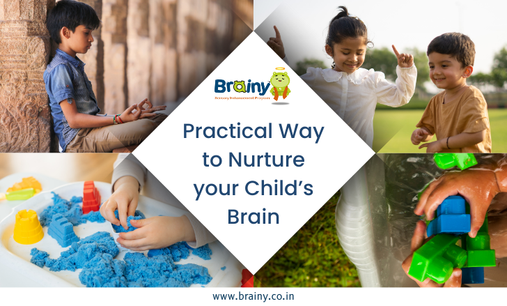 Practical Way to Nurture your Child Brain